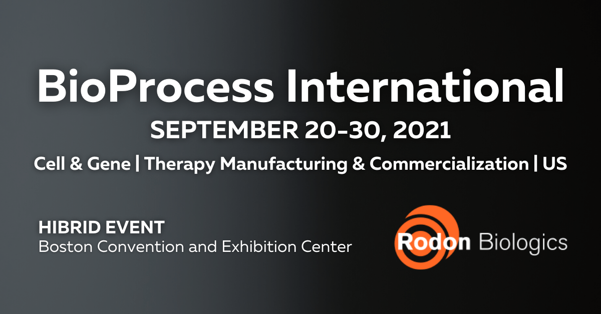 BioProcess International 2021 Rodon Biologics